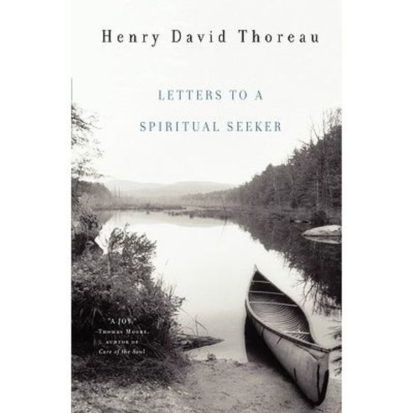 Letters to a Spiritual Seeker -- Henry David Thoreau - Picture 1 of 1